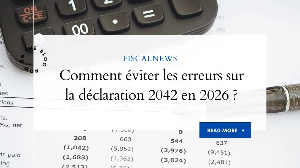 Comment eviter les erreurs sur la declaration 2042