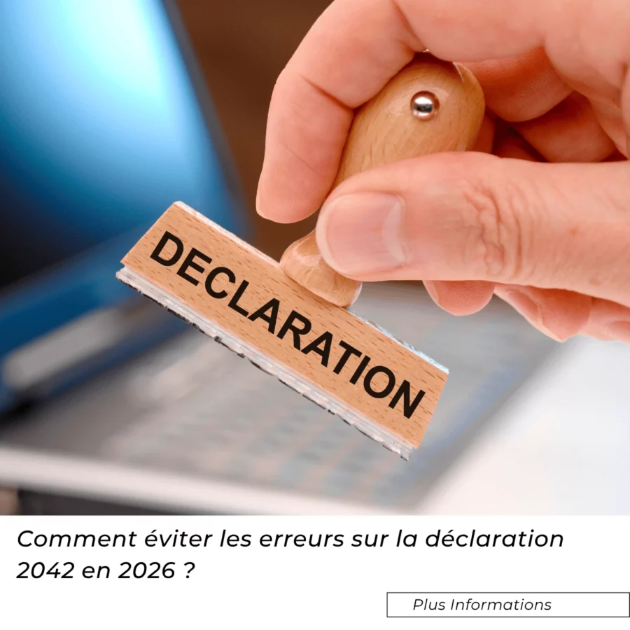 Comment éviter les erreurs sur la déclaration 2042 en 2026 ?